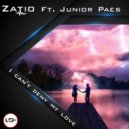 Zatio Ft. Junior Paes - I Can't Deny My Love