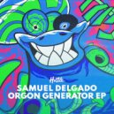Samuel Delgado - Orgon
