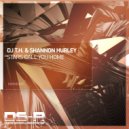 DJ T.H. & Shannon Hurley - Stars Call You Home