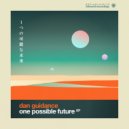 Dan Guidance - One Possible Future