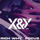 Rich Why - Focus