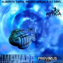 Alberto Tapia, Pedro Miras & DJ Abel present Attica - Out Of Europe