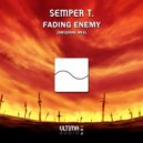 Semper T. - Fading Enemy