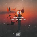 GrooveYard (USA) - Mellow Mellow