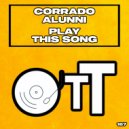 Corrado Alunni - Play This Song