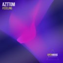 Azttom - Feeling