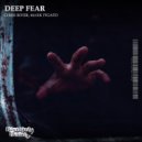 Chris River, Mark Pigato - Deep Fear (8D Audio)