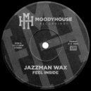 Jazzman Wax - Feel Inside