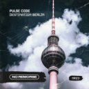 Pulse Code - Destination Berlin