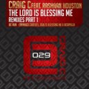 Craig C, Rashaan Houston - The Lord Is Blessing Me