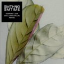 SMTHNG SMTIME, Soul Groove (UK) - Morning Love