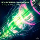 Sourcerer & Mashrum - The Fusion