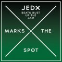 Jedx - Beats Bust Up The Jam