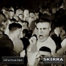 Skirra - Without Reason