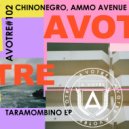 Chinonegro, Ammo Avenue - Taramombino