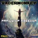 VaderMonkey - Family of Freedom