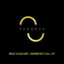 Riaz Dhanani - Got To Be (Original Mix)