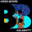 Kriss Moore - Galabatty