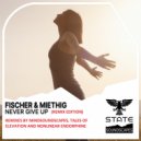 Fischer & Miethig - Never Give Up