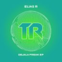 Elias R - Feel About You