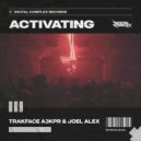 TRAKFACE A3KPR, Joel Alex - Activating