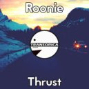 Roonie - Thrust