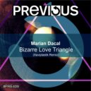Marian Dacal - Bizarre Love Triangle