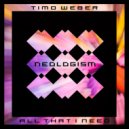 Timo Weber - All That I Need