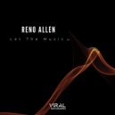 Reno Allen - Let The Music