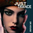 Dr House - Just Trance