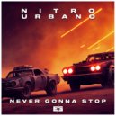 Nitro (ESP) & -Urbano- - Never Gonna Stop