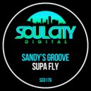 Sandy's Groove - Supa Fly