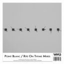 Point Blanc - Rite On Thyme