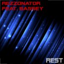 Rezzonator feat. Bassey - Rest