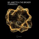 Ms. Janette & The Broker - Spiritual Funk