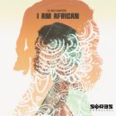 DJ Kev Karter - I Am African