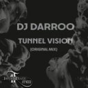 DJ Darroo - Tunnel Vision