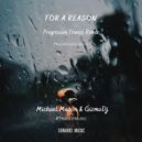Michael Mason & GizmoDJ - For A Reason