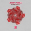 Johnny Pereira - Evil Stabs