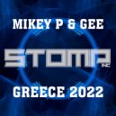 Mikey P & Gee - Greece 2022