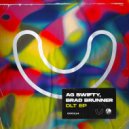 AG Swifty, Brad Brunner feat. Milan Gavris - DLT