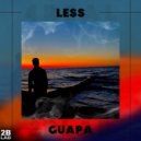 Less - GUAPA ()