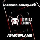 Marcos Gonzalez - Atmosflame