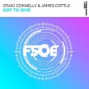 Craig Connelly, James Cottle - Got To Give