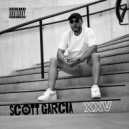 Scott Garcia - Show Me