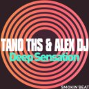 Tano THS & Alex DJ - Deep Sensation