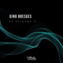 Gino Bresges - So Strange