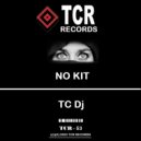 TC Dj - No Kit
