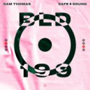 Sam Thomas - Safe & Sound