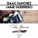 Isaac Sanchez & Jaime Guerrero - Poky Memories